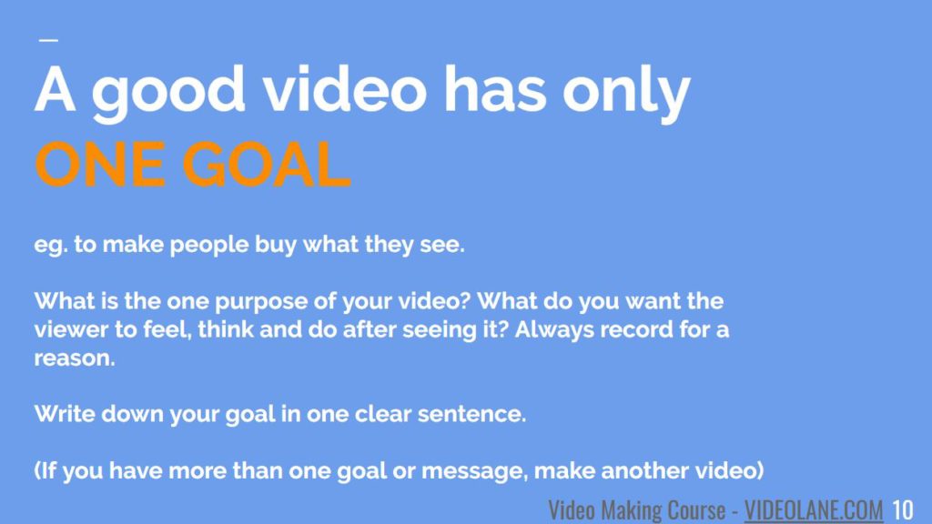 A Good Video Had Only One Goal