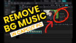 Capcut Remove Music